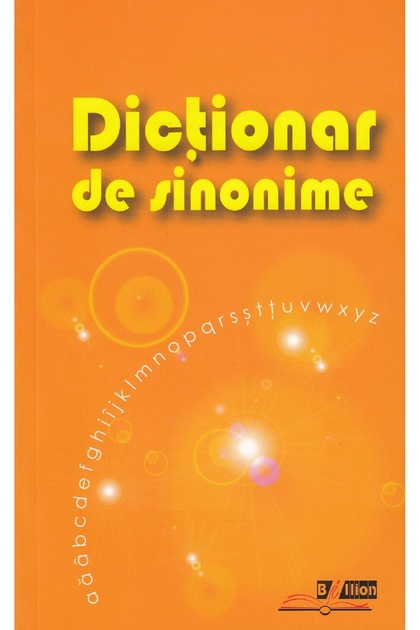 Dictionar de sinonime - Ana Vulpe, Tamara Pahomi, Lidia Vrabie