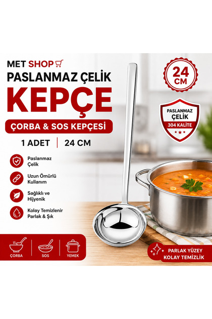 Met Shop Paslanmaz Çelik Kepçe - Çorba Sos Kepçesi 1 Adet 24 Cm