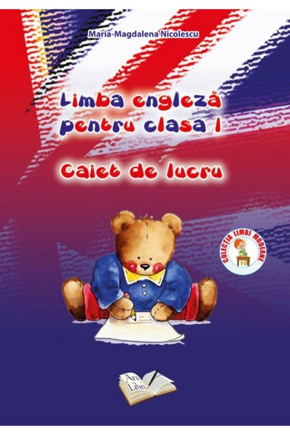Limba engleza - Clasa 1 - Caiet de lucru - Maria-Magdalena Nicolescu