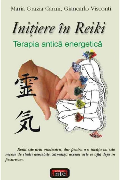 Initiere in Reiki - Maria Grazia Carini, Giancarlo Visconti