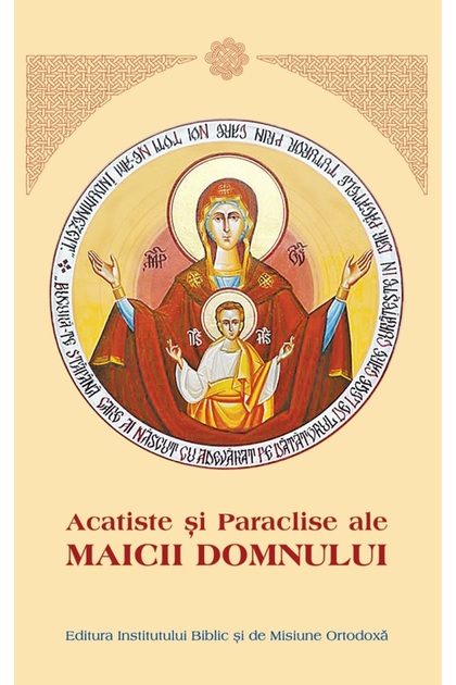 Acatiste si Paraclise ale Maicii Domnului