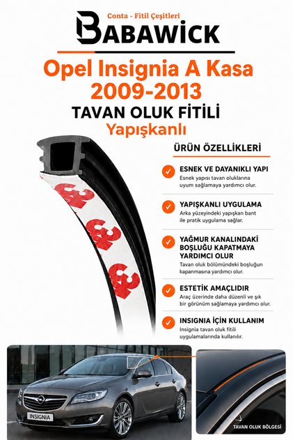 Tavan Oluk Fitili 3.1 Metre Siyah Kendinden Yapışkanlı Opel Insignia A Kasa 2009-2013