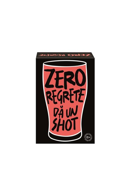 JOC DE SOCIETATE ZERO REGRETE DA UN SHOT