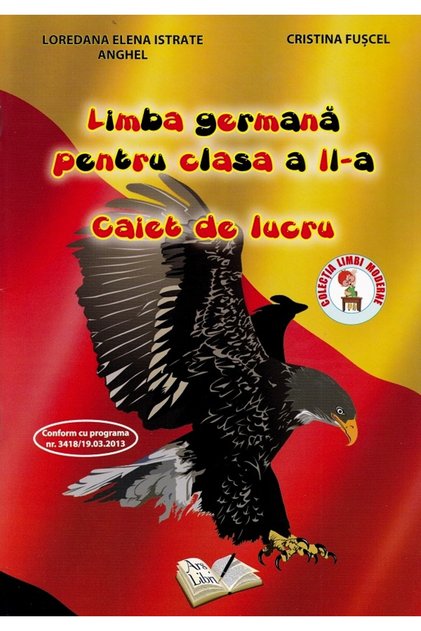Limba germana - Clasa 2 - Caiet de lucru - Loredana Elena Istrate Anghel, Cristina Fuscel