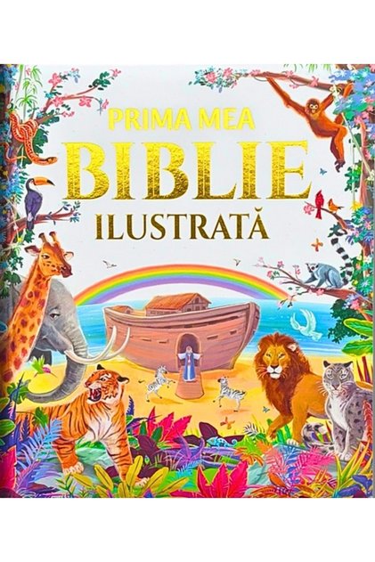 Prima mea Biblie ilustrata