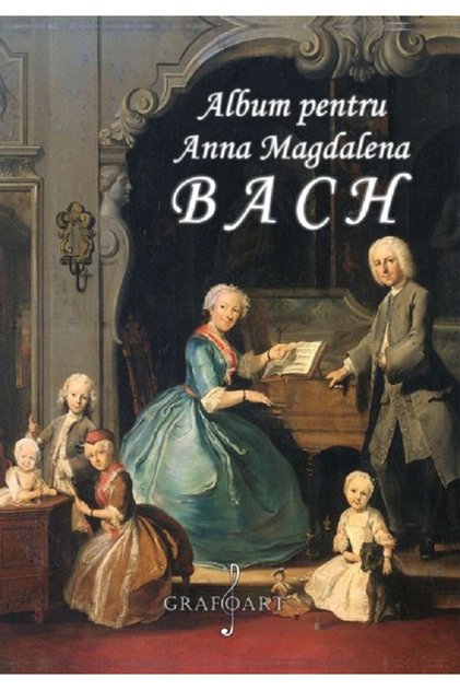 Album pentru Anna Magdalena Bach - Johann Sebastian Bach
