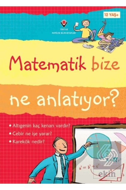 Tubitak- Matematik Bize Ne Anlatıyor? (karton Kapak)