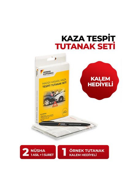 Kaza Tespit Tutanak Seti: 2 Adet Nüsha, 1 Adet Örnek Nüsha ve Kalem Hediyeli