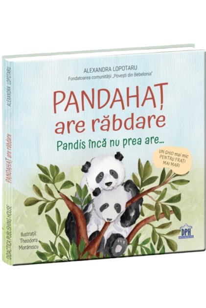 Pandahat Are Rabdare , Alexandra Lopotaru - DPH Publishing House