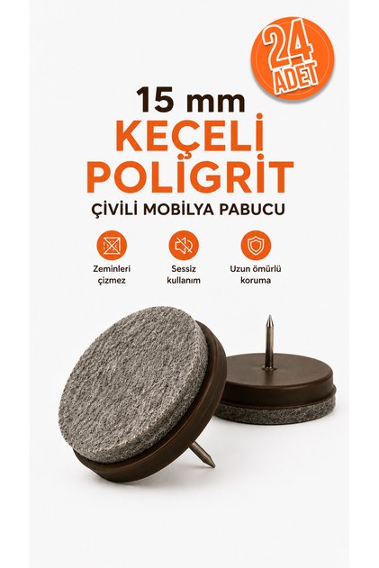 İthal Keçeli Poligrit Çivili Mobilya Pabucu 24 Adet Sandalye Masa Koltuk Ayağı Zemin Koruyucu
