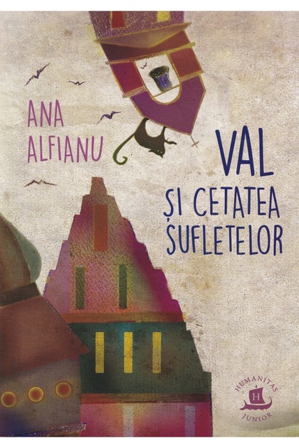 Val si Cetatea Sufletelor - Ana Alfianu