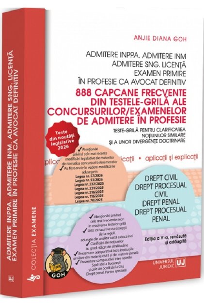 888 capcane frecvente din testele-grila ale concursurilor/examenelor de admitere in profesie - Anjie