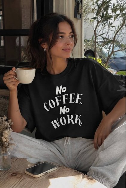 No Coffe No Work Women's Crewneck T-Shirt