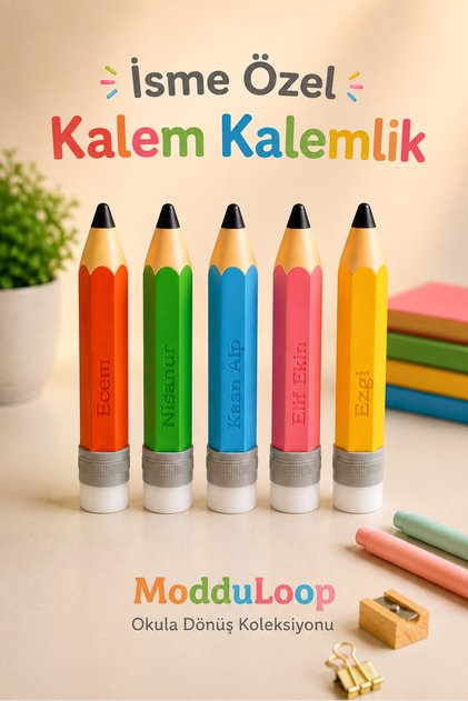 İsme Özel Kalem Kalemlik – Kişiye Özel İsimli 3D Kalemlik, Okula Dönüş Masaüstü Düzenleyici