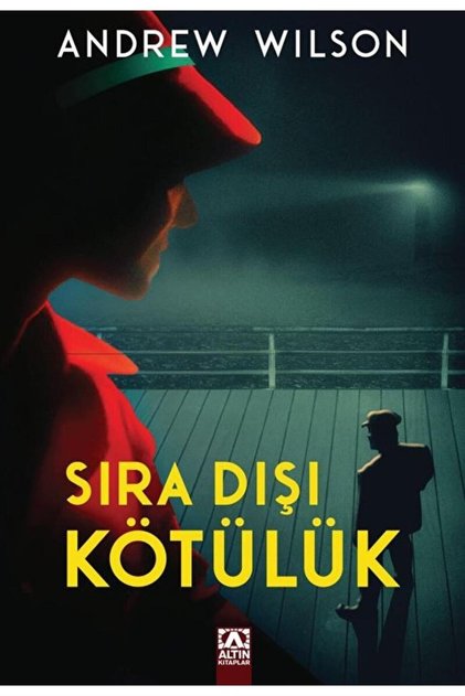 Sıra Dışı Kötülük / Andrew Wilson / / 9789752128088