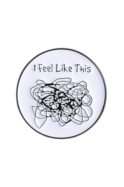 as show Thoughts Confusing Enamel Pin Funny Quote I Feel Like This Mind Awareness Brooch Lapel Badge