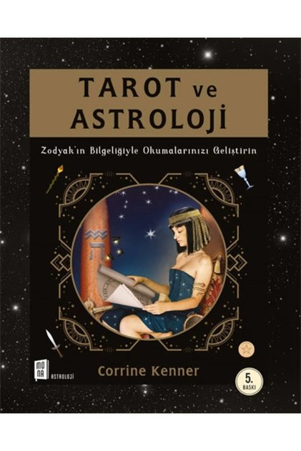 Tarot Ve Astroloji Zodyak’ın Bilgeliğiyle Okumalarınızı Geliştirin