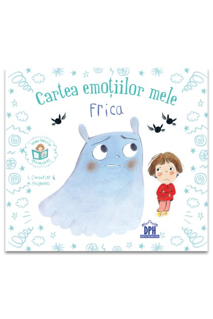 My Emotions Book - Fear, Stéphanie Couturier - DPH Publishing House