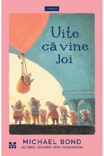 Uite ca vine Joi - Michael Bond