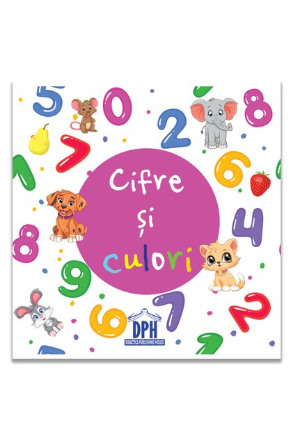 Numbers and Colors , - DPH Publishing House
