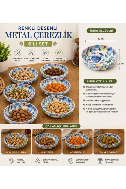 6’lı Renkli Desenli Metal Çerezlik Seti – Kuruyemiş, İkramlık ve Atıştırmalık Sunum Kasesi