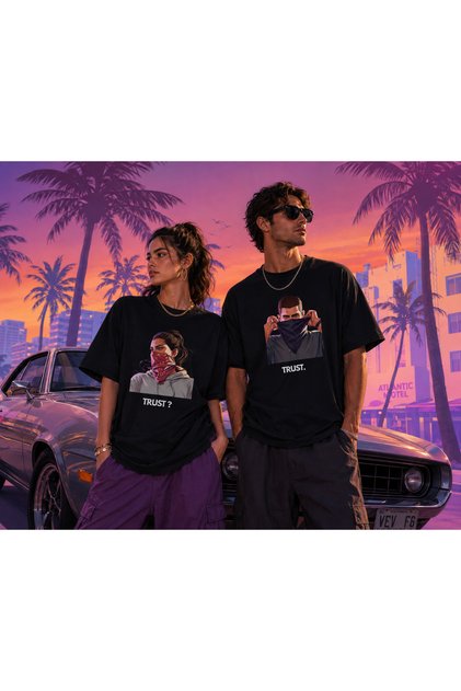 Trust Printed Lover's T-Shirt – Unisex Oversize T-Shirt for Women and Men, Matching Couple Combination