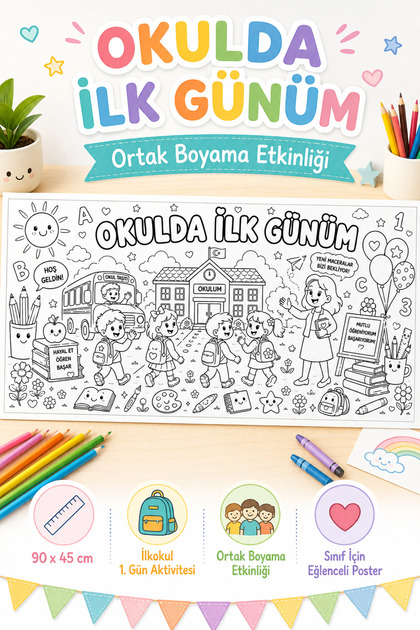 Minicopy Okulda İlk Günüm Büyük Boy 90x45 cm Ortak Boyama Etkinlik Posteri