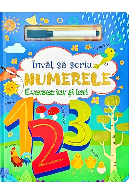 Invat sa scriu numerele. Exersez iar si iar!