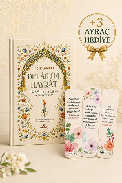 Açıklamalı Delailül Hayrat Salavatı Şerifeler ve Günlük Dualar Hal Meselesi Üçlü Ayraç Hediye