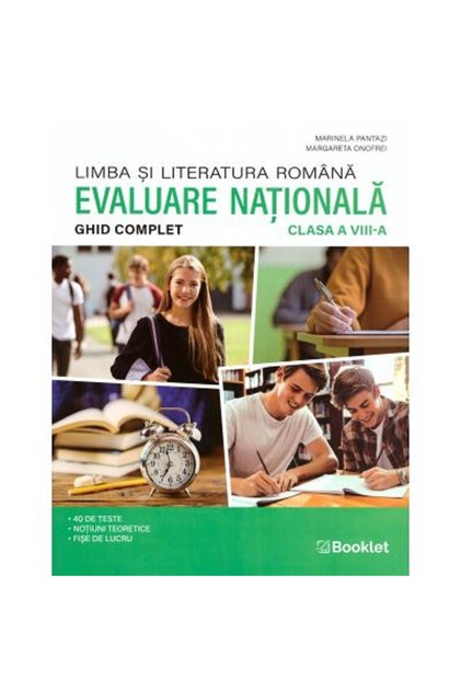 Limba si literatura romana. Ghid complet pentru Evaluarea Nationala 2027, clasa 8 - Marinela Pantazi