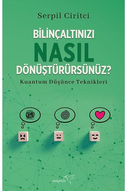 Bilinçaltınızı Nasıl Dönüştürürsünüz?