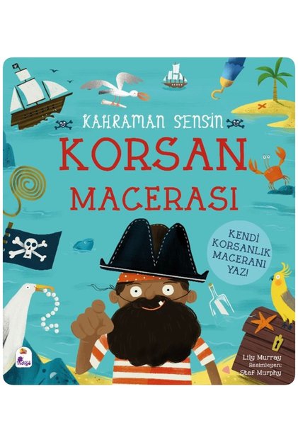 Korsan Macerası - Kahraman Sensin