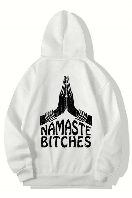 Unisex Oversize Namaste Bitches Hoodie (BEYAZ)