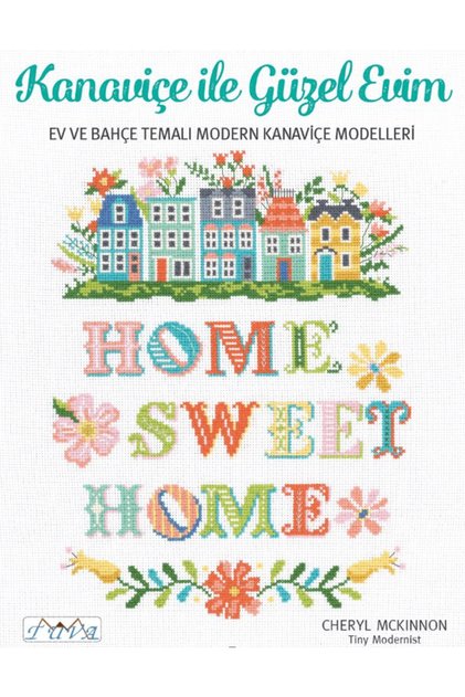 Kanaviçe İle Güzel Evim / Kolektif / / 9786057834201