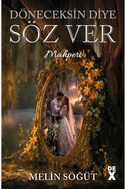 Döneceksin Diye Söz Ver II- Mahperi
