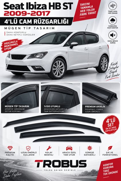 Seat Ibiza Tourer 2009-2017 Mügen Cam Rüzgarlığı 4'lü Takım