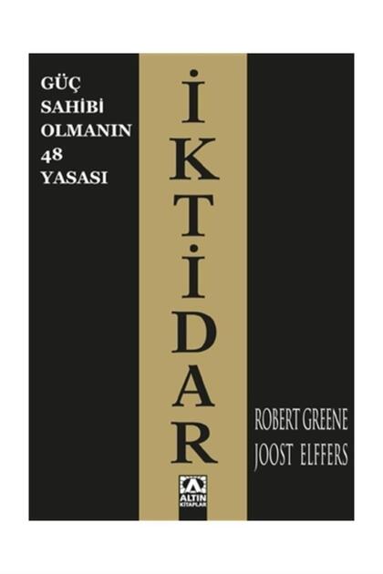 İktidar - Güç Sahibi Olmanın 48 Yasası