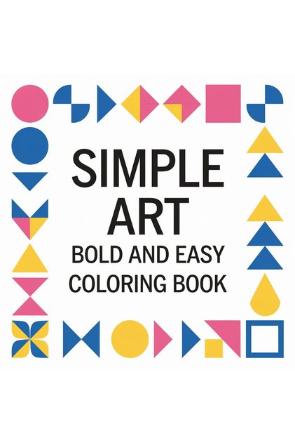 Simple Art 40-Page Coloring Book-Thick Pages (21 X 21 cm) Suitable for Children and Adults