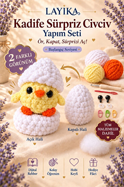 LAYİKA Kadife Sürpriz Civciv Örgü Kiti – Dijital Video Rehberli Amigurumi Yapım Seti