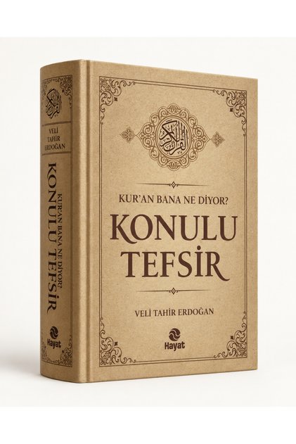 KUR’AN Bana Ne Diyor? - KONULU TEFSİR