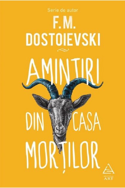Amintiri din casa mortilor - F.M. Dostoievski