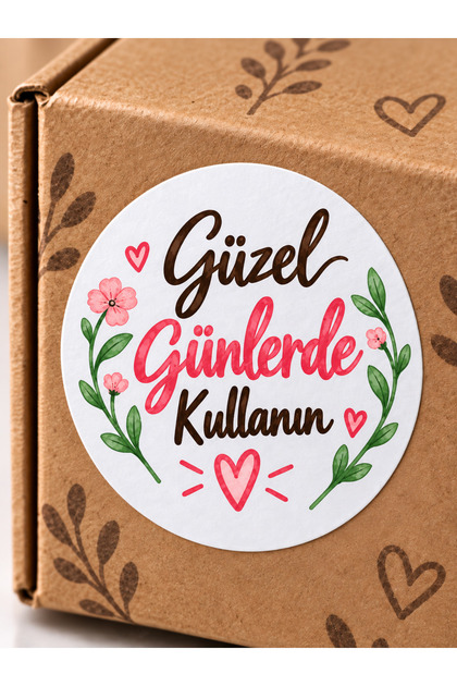 Güzel Günlerde Kullanın Sticker Etiket 4 cm Yuvarlak – Hediye Paketleme Butik Kargo Etiketi – 48 Adet
