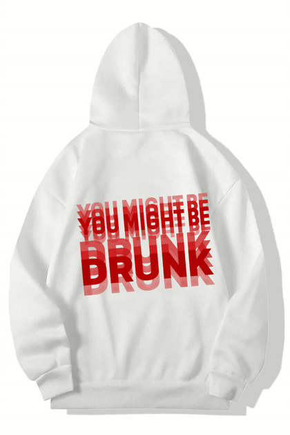 Unisex Oversize (Red) You Might Be Drunk (Red) Hoodie White