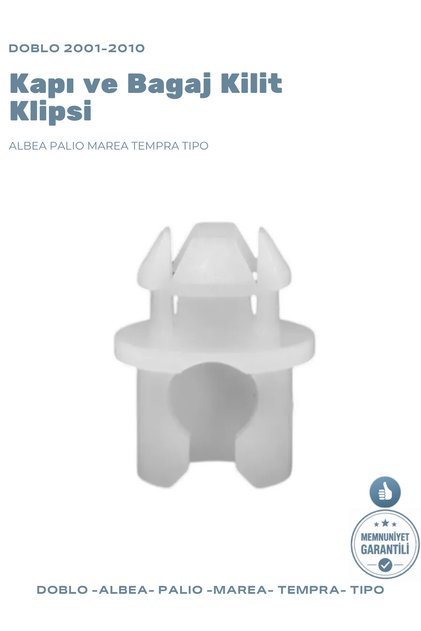 ALBEA PALIO MAREA TEMPRA TIPO KAPI VE BAGAJ KİLİT KLİPSİ DOBLO 2001-2010 Modeller