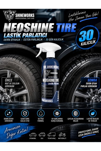 NEOSHINE Lastik Parlatıcı 500ML | Oto Lastik Bakım ve Parlatma | Işıltılı ve Parlak Görünüm