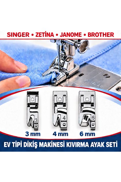 Singer Beko Zetina Janome Brother Homemax Moonstar Kıvırma ayak seti 3mm-4mm-6mm