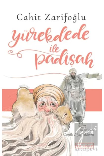 Yürekdede ile Padişah