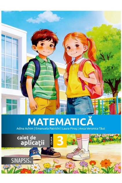 Matematica. Caiet de aplicatii pentru clasa a III-