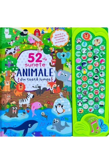 52 de sunete. Animale din toata lumea