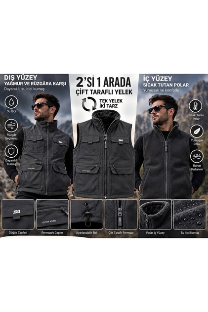 S4 ÇİFT TARAFLI KULLANILABİLE İÇİ POLARLAI SUYA YAGMURA DAYANIKLI YELEK